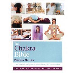 The Chakra Bible by Patricia Mercier