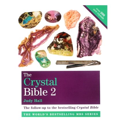 The Crystal Bible: Volume 2 - by Judy Hall